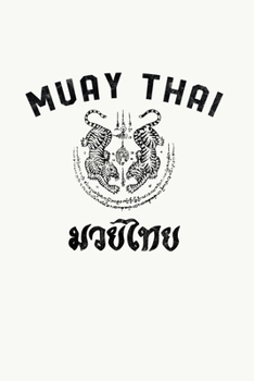 Muay Thai: Muay Thai Kickboxing and Martial Arts Fighting Monthly Planner