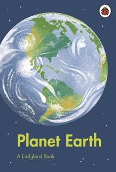 A Ladybird Book: Planet Earth - Book  of the A Ladybird Book