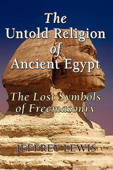 Paperback The Untold Religion of Ancient Egypt Book