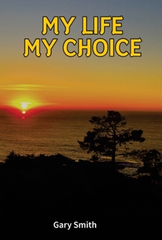 Hardcover My Life My Choice Book