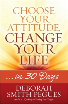 Paperback Choose Your Attitude, Change Your Life Book