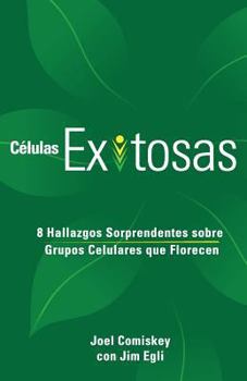 Paperback Células Exitosas: 8 Hallazgos Sorprendentes sobre Grupos Celulares que Florecen [Spanish] Book