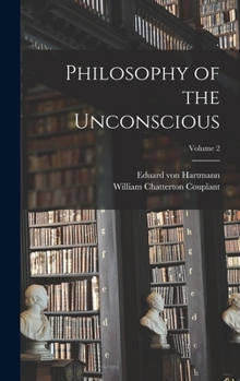 Hardcover Philosophy of the Unconscious; Volume 2 Book