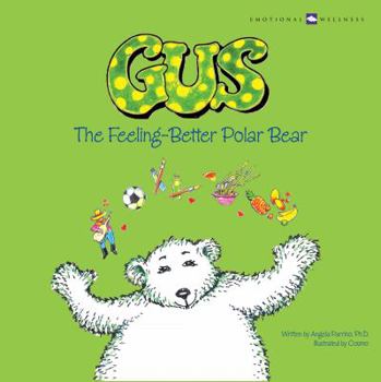 Paperback Gus The Feeling-Better Polar Bear Book