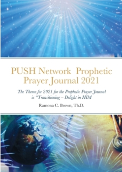 Paperback PUSH Network Prophetic Prayer Journal 2021 Book
