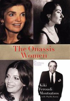 Hardcover The Onassis Women: An Eyewitness Account Book