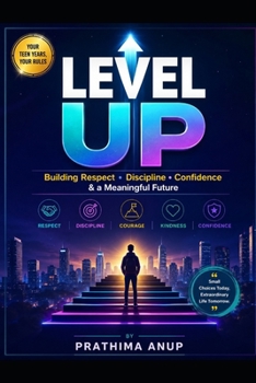 Paperback LEVEL UP: Building Respect, Discipline, Confidence & a Meaningful Future Book