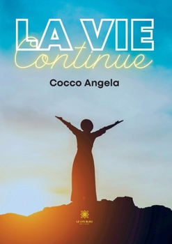 Paperback La vie continue [French] Book