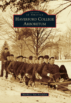 Haverford College Arboretum - Book  of the Images of America: Pennsylvania