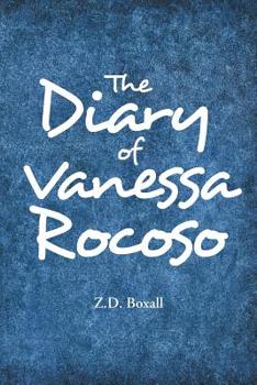 Paperback The Diary of Vanessa Rocoso Book