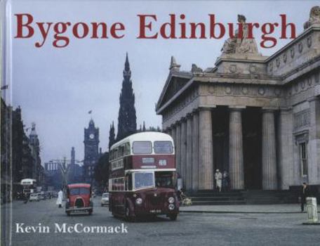 Hardcover Bygone Edinburgh Book