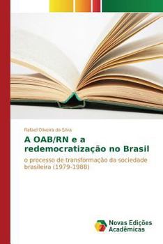Paperback A OAB/RN e a redemocratização no Brasil [Portuguese] Book