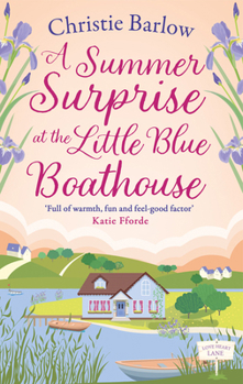 Paperback A Summer Surprise at the Little Blue Boathouse Book
