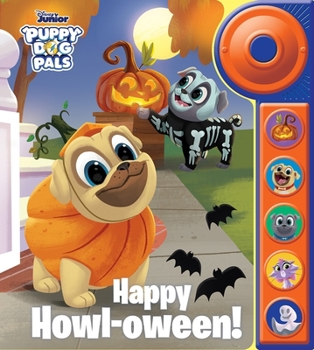 Board book Disney Junior Puppy Dog Pals: Happy Howl-Oween! Sound Book [With Battery] Book