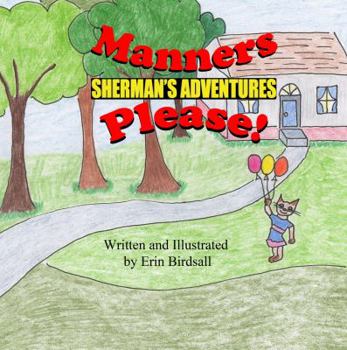 Paperback Sherman's Adventures: Manners Please! Book