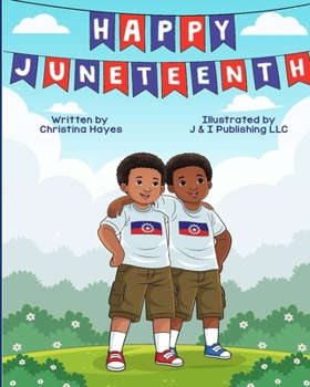 Paperback Happy Juneteenth Book