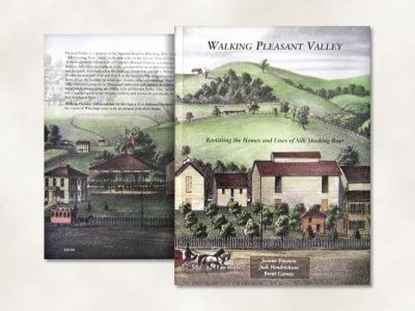 Paperback Walking Pleasant Valley: Revisiting the Homes and Lives of Silk Stocking Row Book