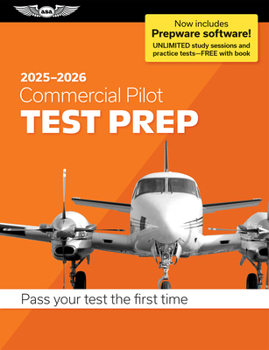 Commercial Pilot Test Prep 2025-2026: Paperback plus software?pass your FAA exam (ASA Test Prep Series)