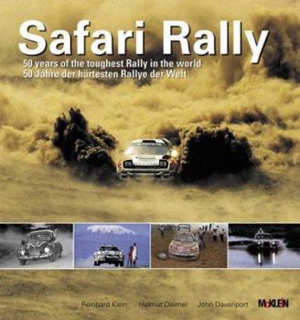 Hardcover Safari Rally: 50 Years of the Toughest Rally in the World Book