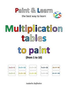 Paperback Multiplication tables to paint (from 1 to 10) Book