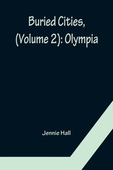 Paperback Buried Cities, (Volume 2): Olympia Book