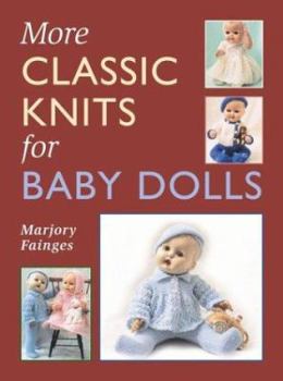 Paperback More Classic Knits for Baby Dolls Book