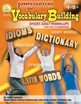 Paperback Jumpstarters for Vocabulary Building, Grades 4 - 8: Short Daily Warm-Ups for the Classroom Book