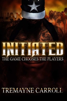 Paperback Initiated: The Game Chooses the Players Book