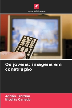 Paperback Os jovens: imagens em construção [Portuguese] Book