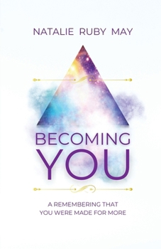 Paperback Becoming You: A Remembering That You Were Made For More Book