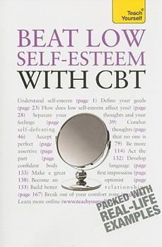 Paperback Teach Yourself: Beat Low Self-Esteem with CBT Book