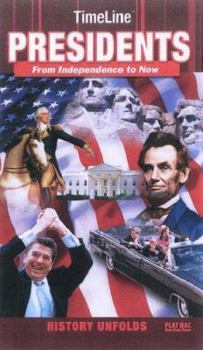 Paperback Presidents: From Independence to Now (History Unfolds) Book