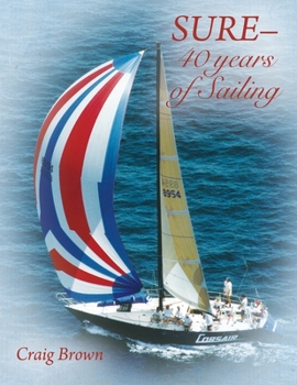 Paperback SURE-40 years of Sailing Book
