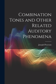 Paperback Combination Tones and Other Related Auditory Phenomena Book