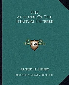 Paperback The Attitude Of The Spiritual Enterer Book