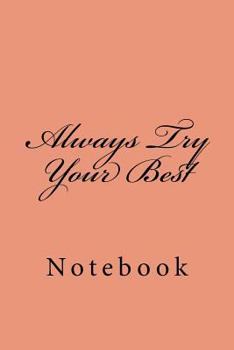 Always Try Your Best: Notebook