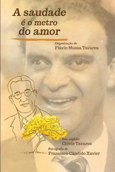 Paperback A Saudade é o Metro do Amor [Portuguese] Book