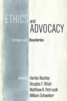 Paperback Ethics and Advocacy: Bridges and Boundaries Book