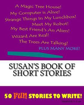 Paperback Susan's Book Of Short Stories Book