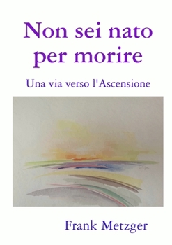 Paperback Non sei nato per morire [Italian] Book