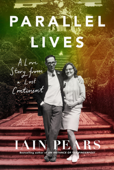 Parallel Lives Hb: A Love Story from a Lost Continent