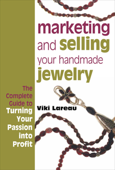 Paperback Marketing and Selling Your Handmade Jewelry Book