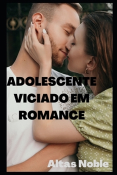 Paperback Adolescente Viciado Em Romance [Portuguese] Book
