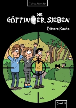 Paperback Die Göttinger Sieben: Bittere Rache [German] Book