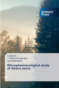 Paperback Ethnopharmacological study of Saraca asoca Book