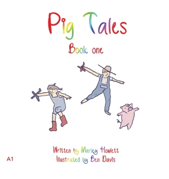 Hardcover Pig Tales: Book 1 Book