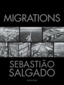 Paperback Sebastião Salgado: Migrations: Humanity in Transition Book