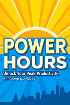 Paperback Power Hours: Unlock Your Peak Productivity Book