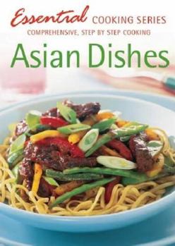 Paperback Asian Dishes (Essential Cooking Series) Book