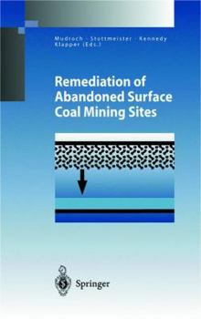 Hardcover Remediation of Abandoned Surface Coal Mining Sites: A Nato-Project Book